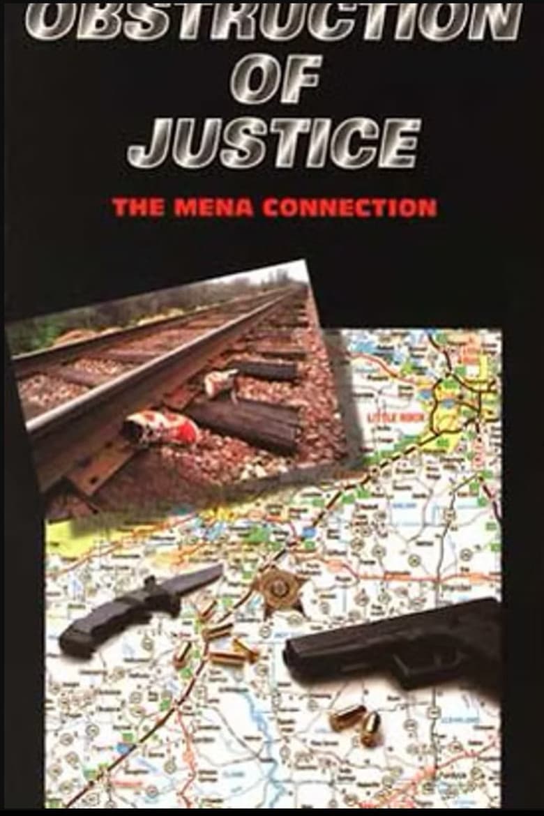 Obstruction Of Justice: The Mena Connection