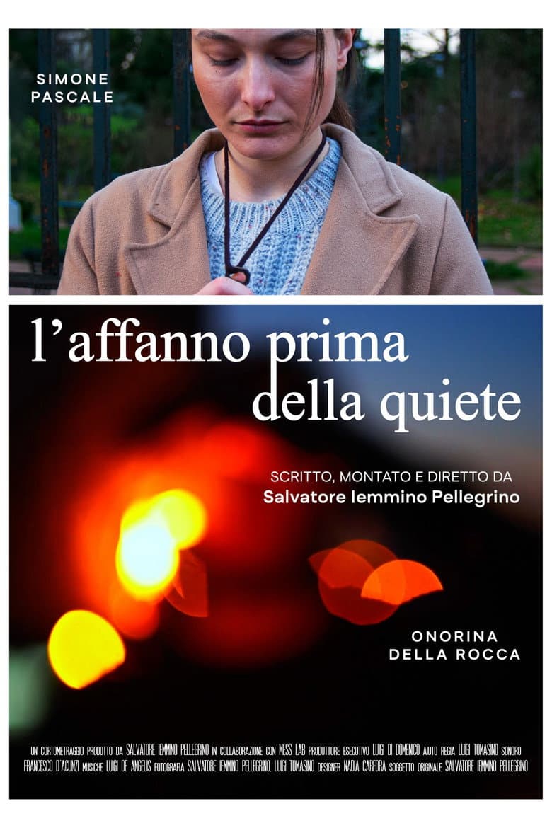 l'affanno prima della quiete