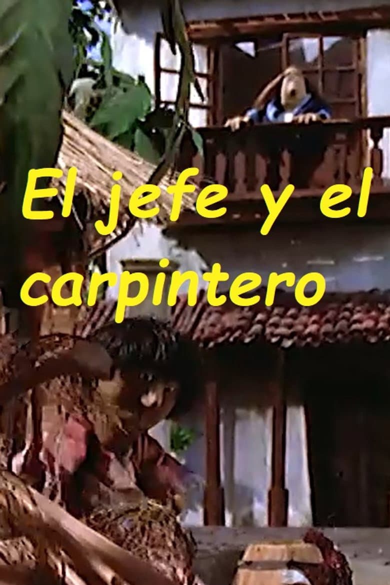 The Chief and the Carpenter