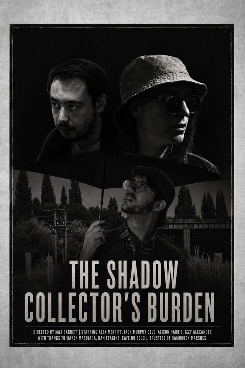 The Shadow Collector's Burden