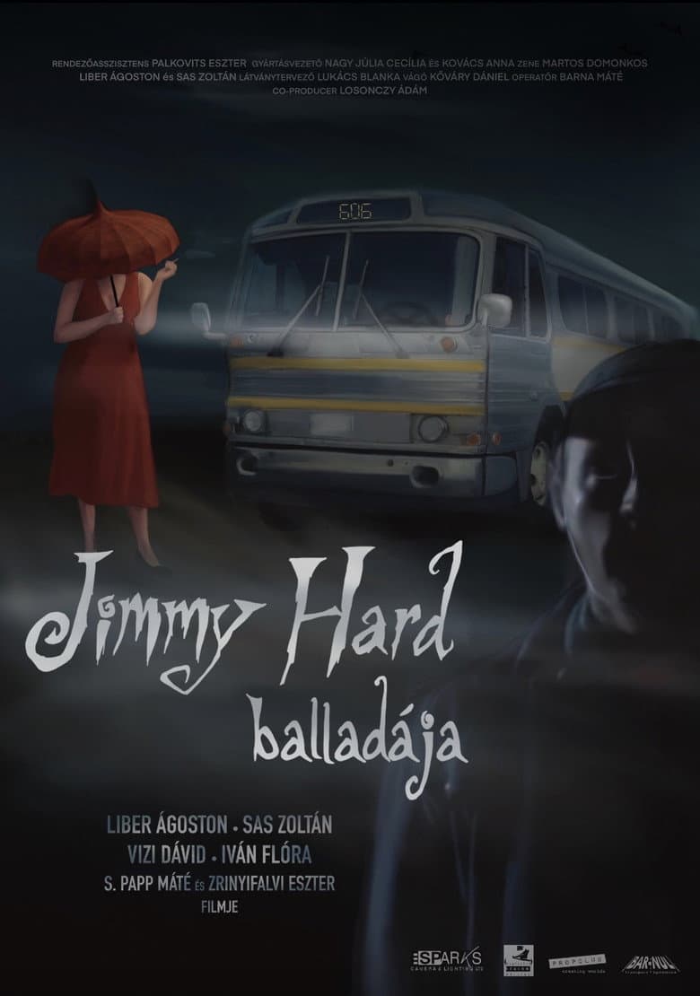 The Ballad of Jimmy Hard