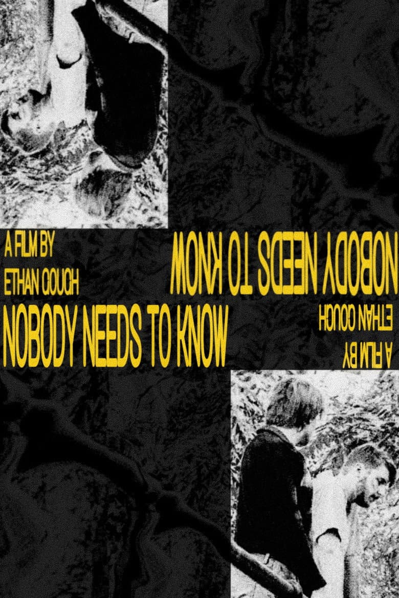 Nobody Needs To Know