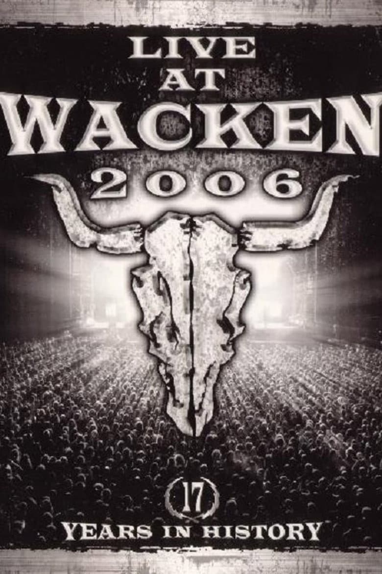 Live at Wacken 2006 - 17 Years in History