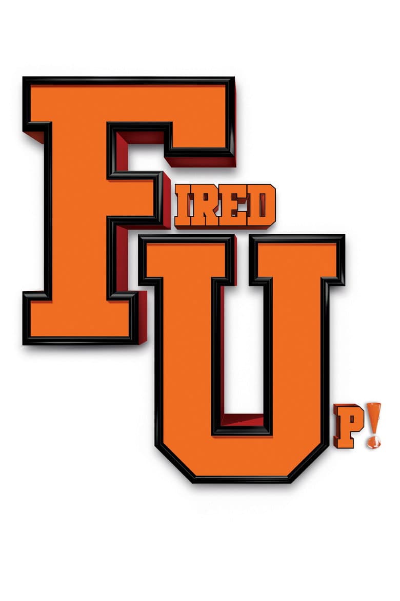 Fired Up!