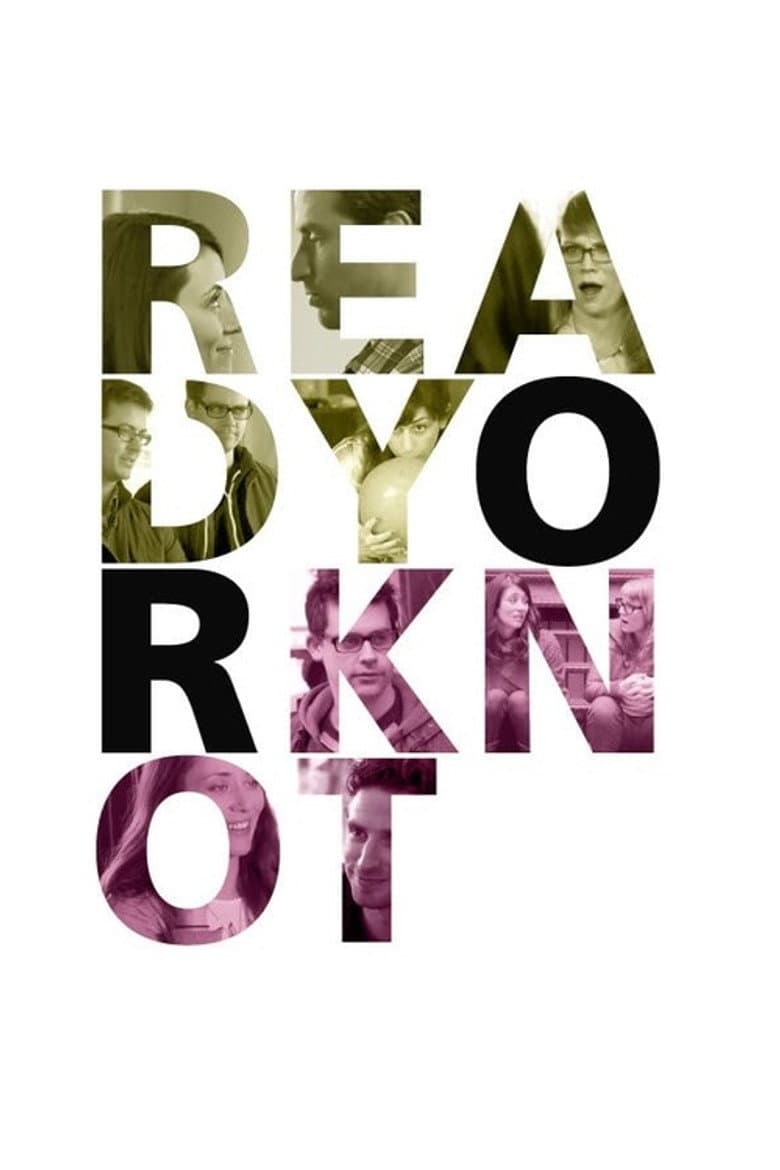 Ready or Knot
