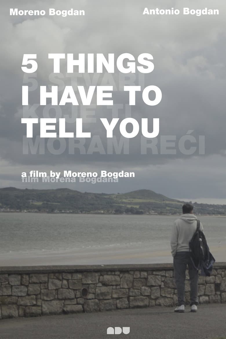 5 Things I Have to Tell You