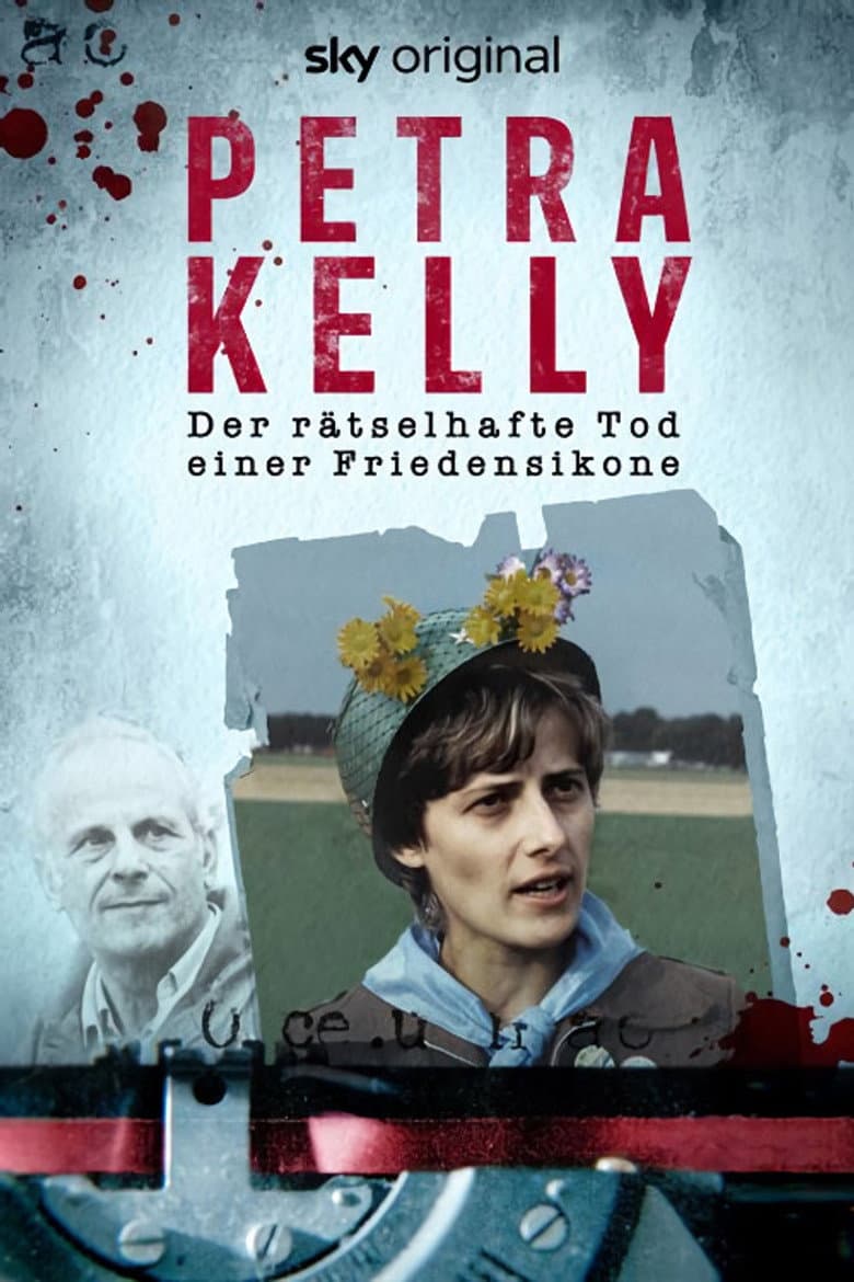 Petra Kelly - Der rätselhafte Tod einer Friedensikone
