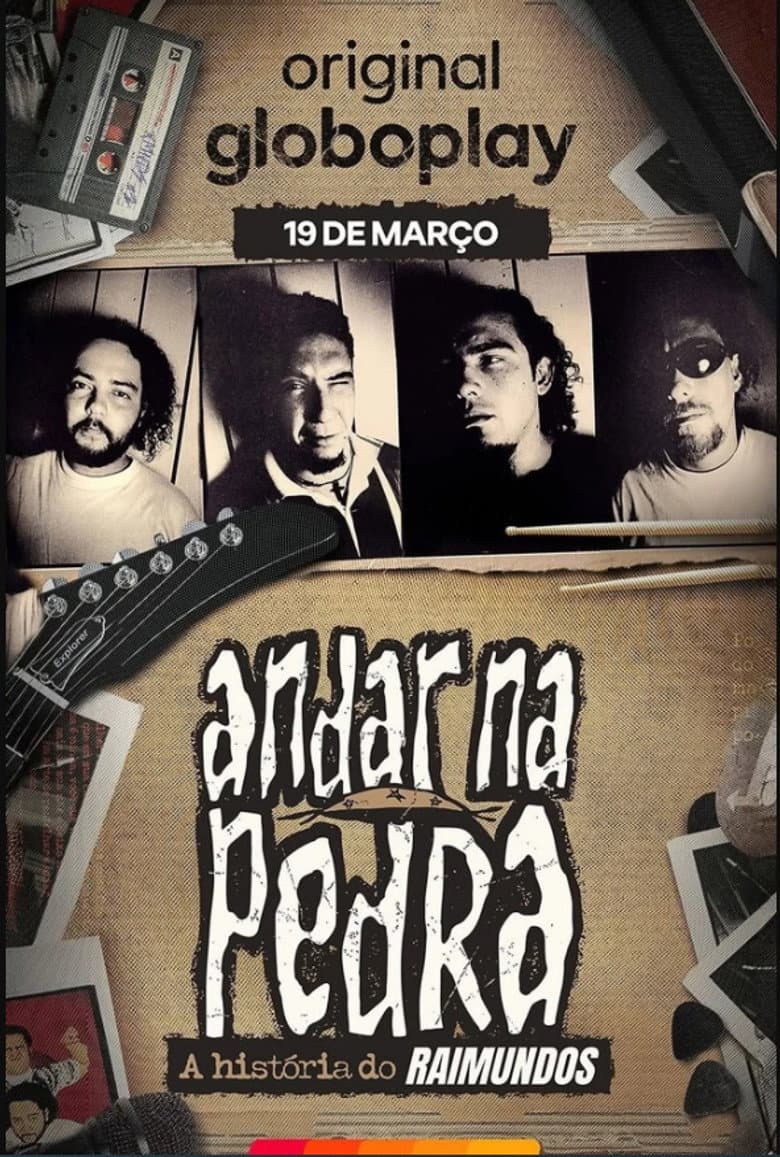 Andar na Pedra: A História do Raimundos