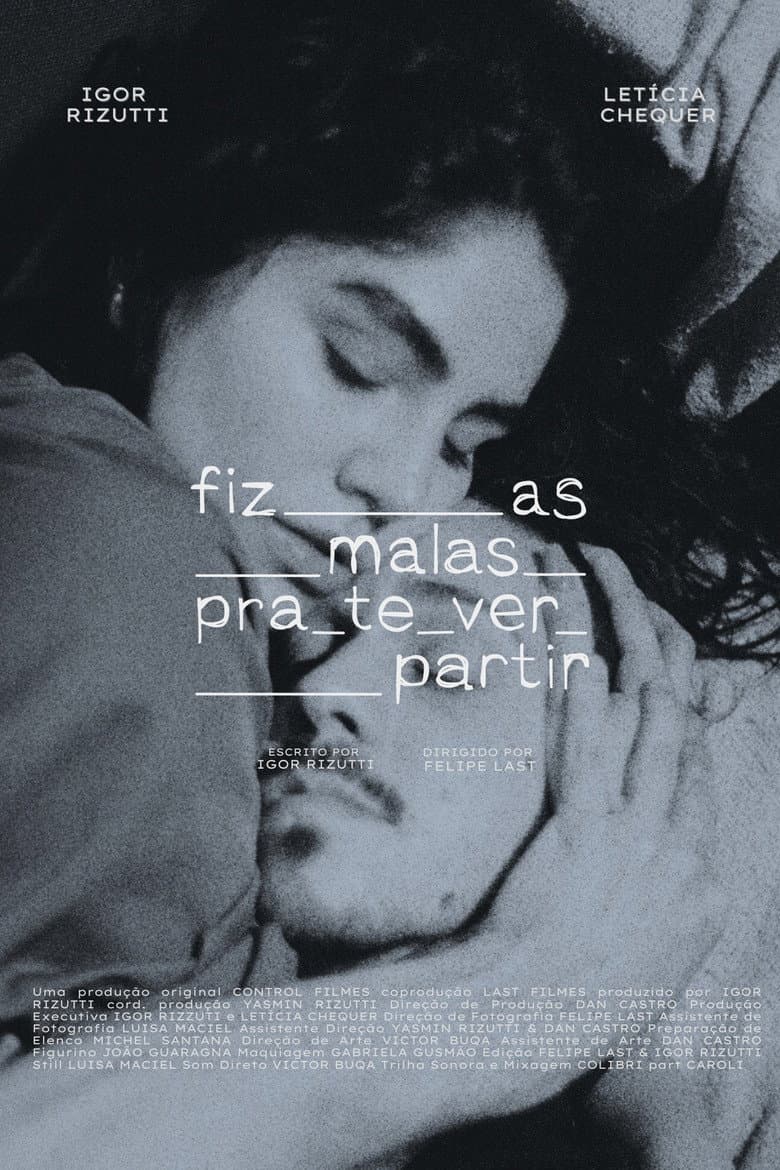 Fiz as malas pra te ver partir