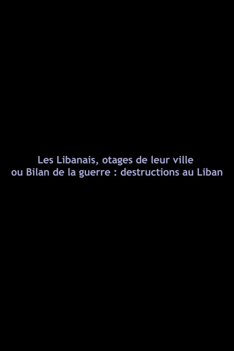 Lebanese, Hostages of Their City