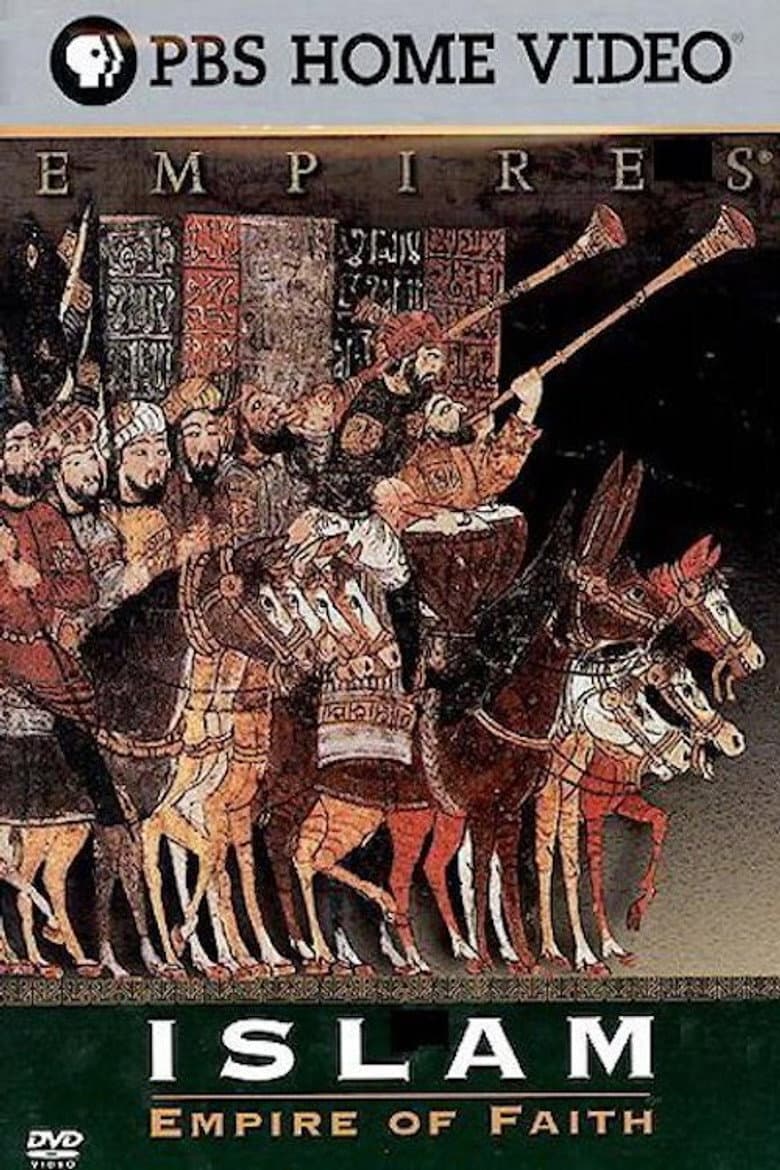 Islam: Empire of Faith