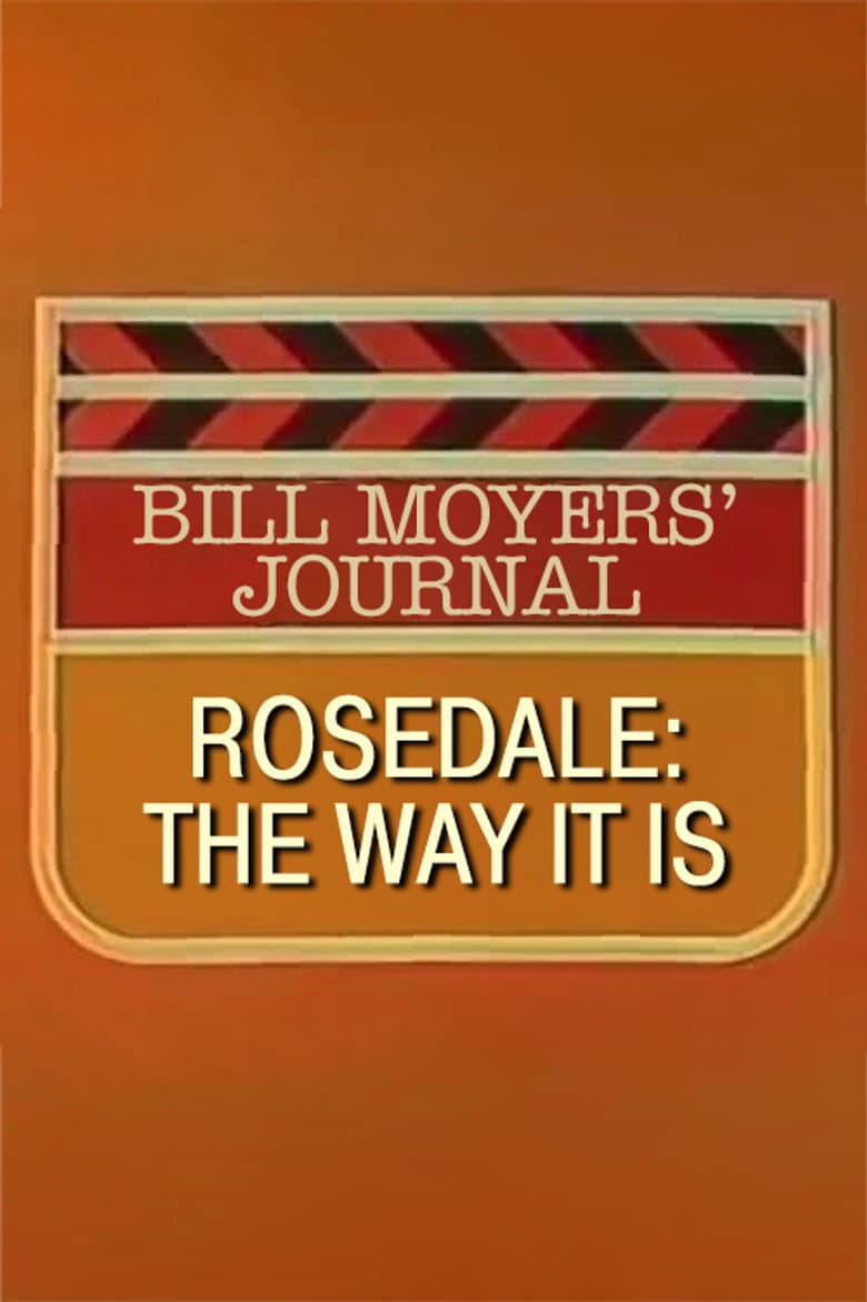 Rosedale: The Way It Is