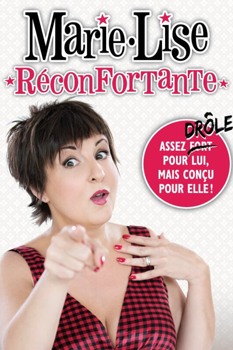 Marie-Lise Pilote - Réconfortante