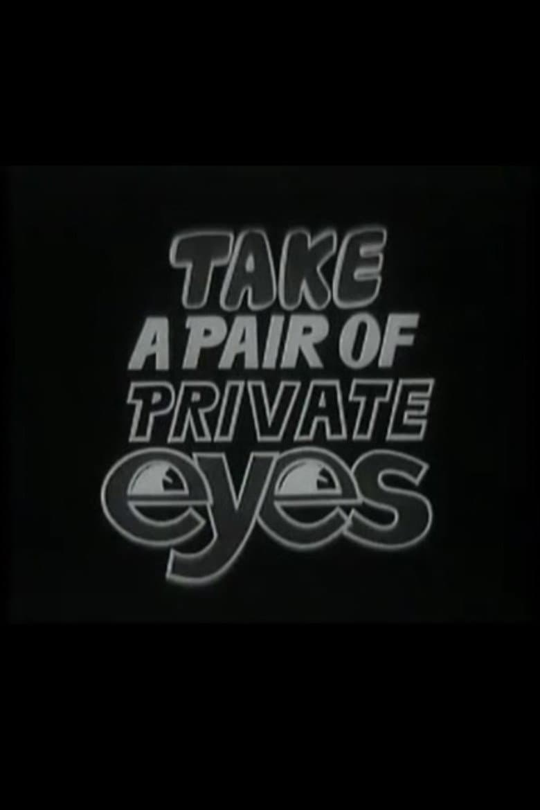 Take a Pair of Private Eyes