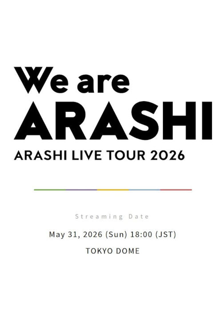 ARASHI LIVE TOUR 2026 「We are ARASHI」
