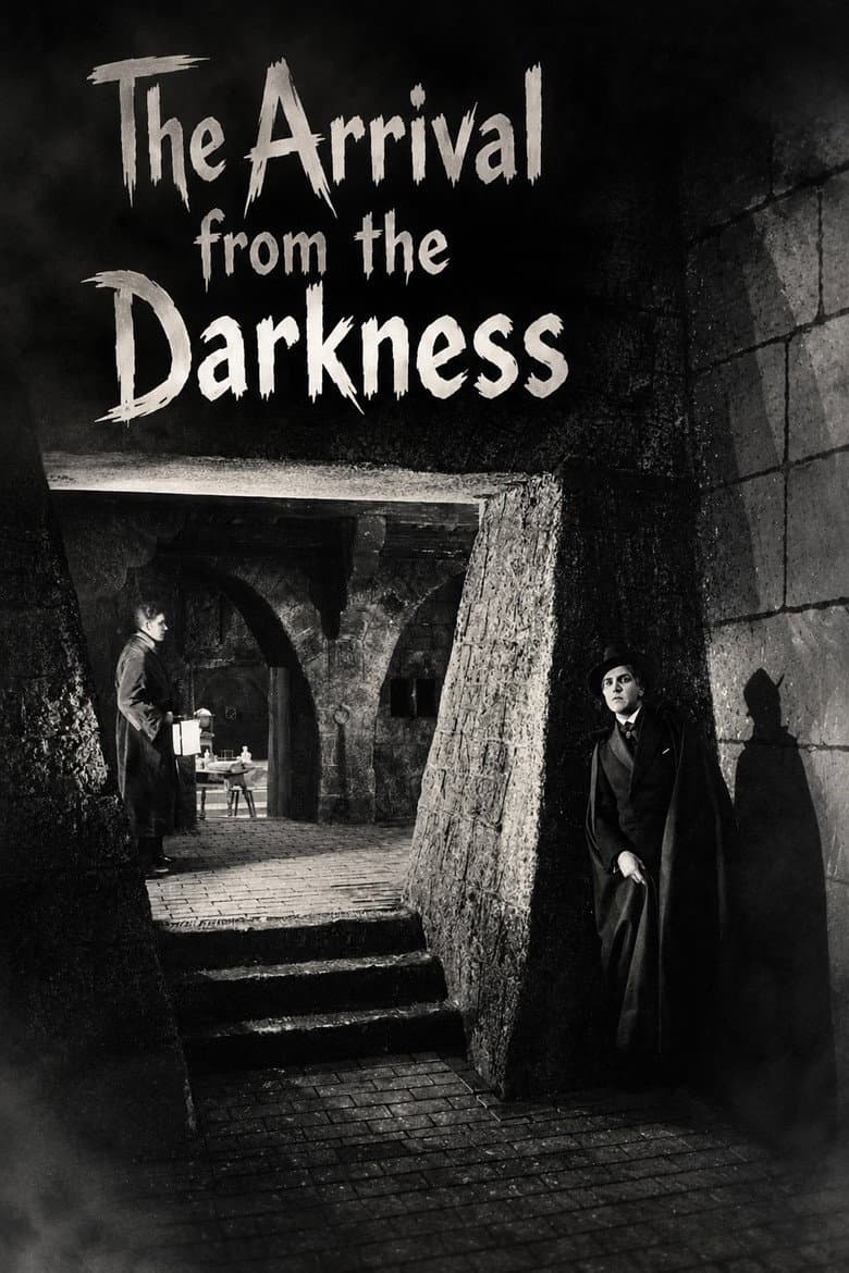 The Arrival from the Darkness