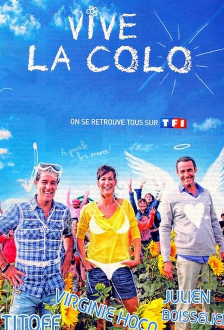 Vive la colo !