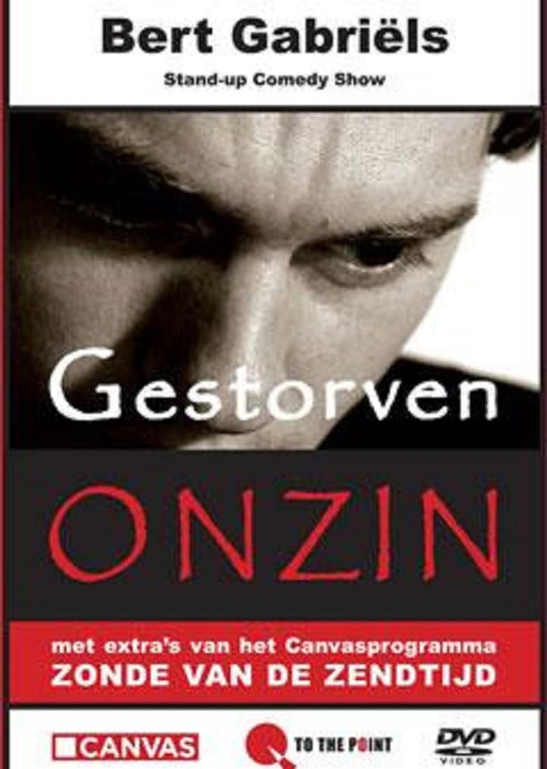 Bert Gabriels - Gestorven Onzin