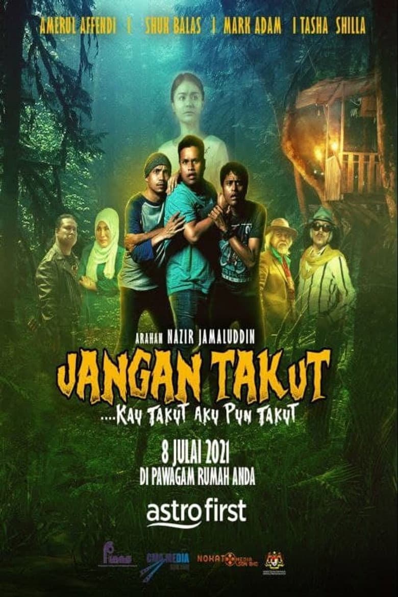 Jangan Takut: Kau Takut Aku Pun Takut