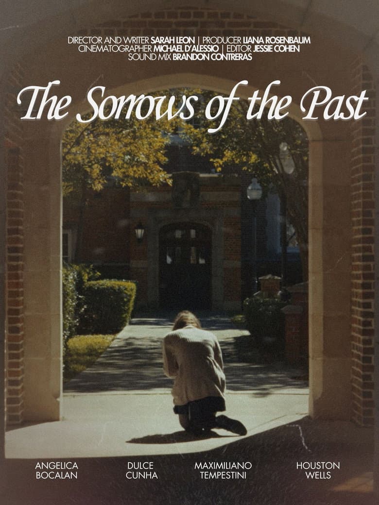 The Sorrows of the Past
