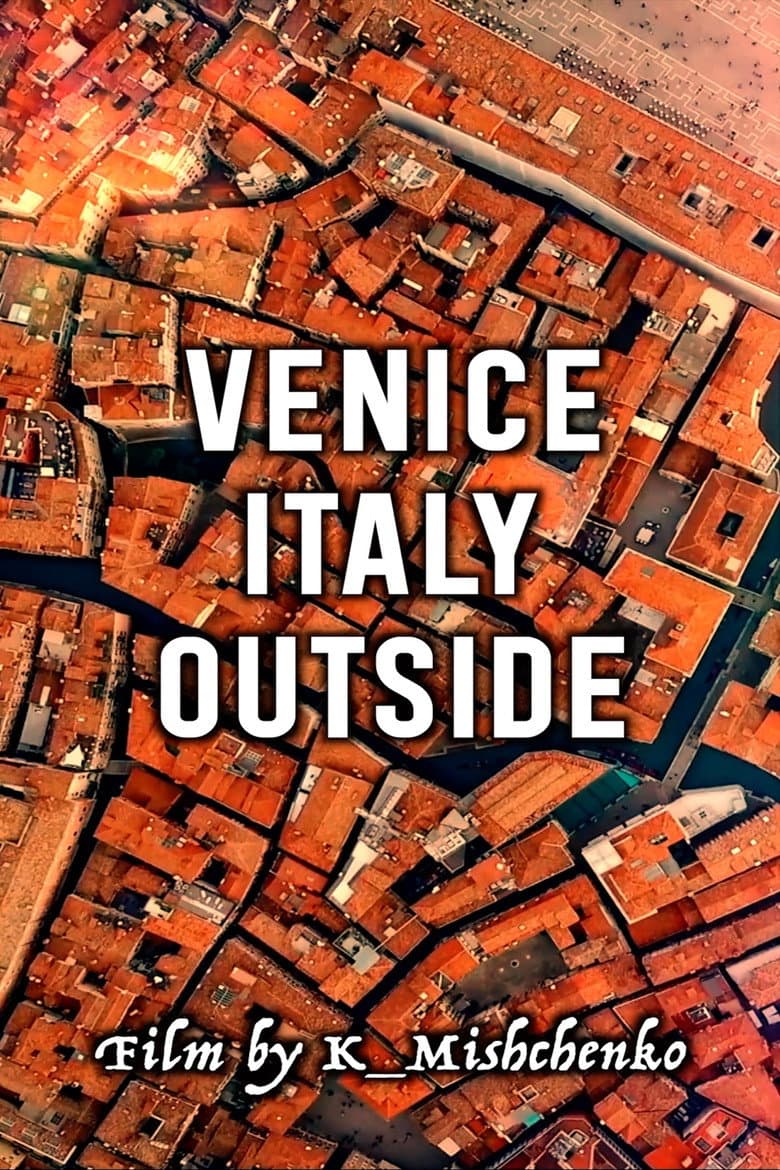 Venice, Italy. Outside