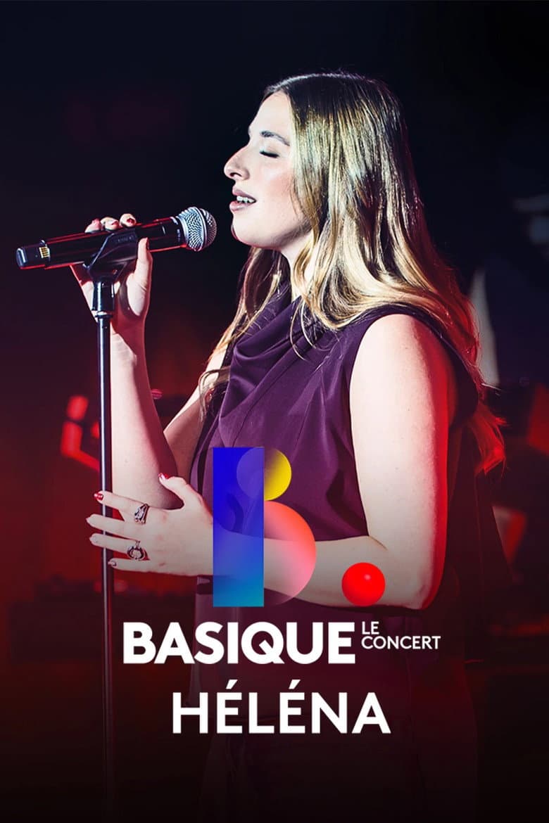 Helena - Basique, le concert