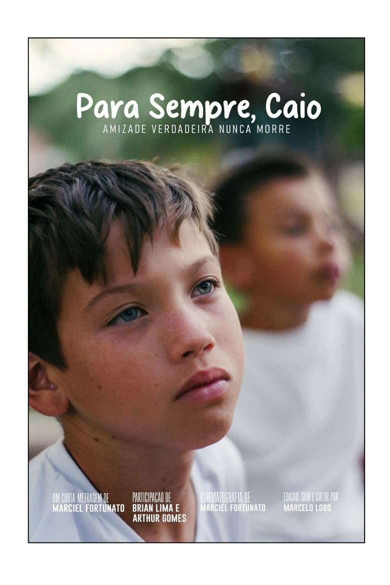 Para Sempre, Caio