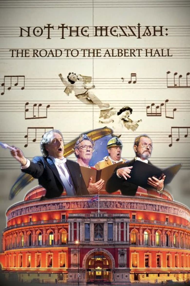 Not The Messiah: The Road To Albert Hall