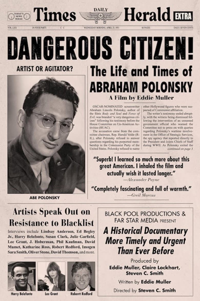Dangerous Citizen: The Life and Times of Abraham Polonsky