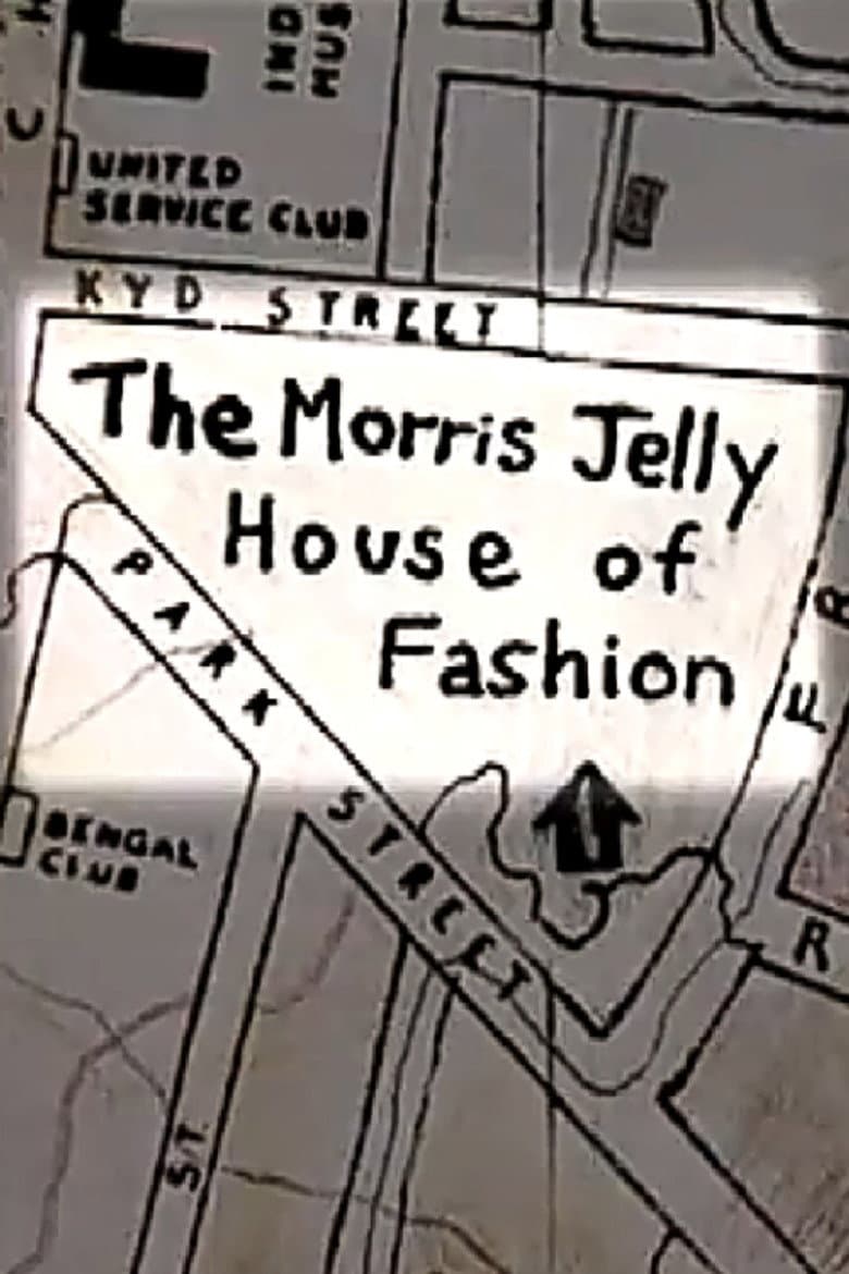 The Morris Jelly House of Fashion