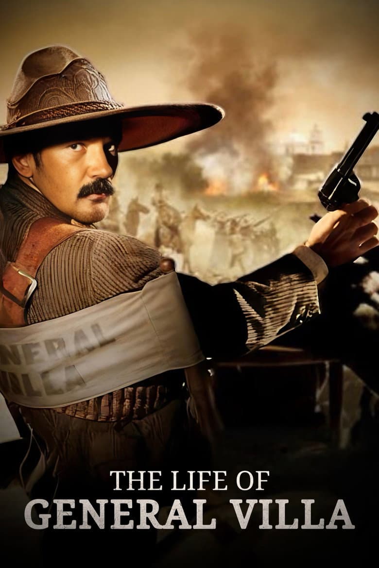 The Life of General Villa