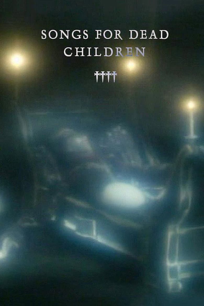 Songs for Dead Children