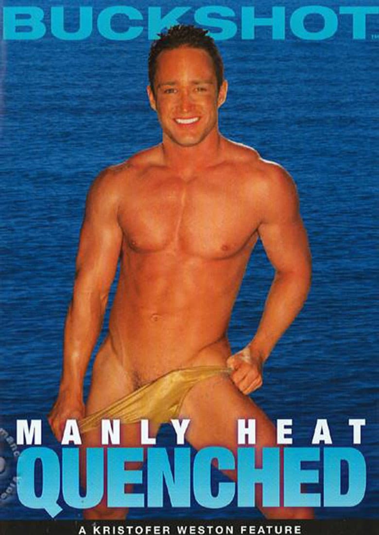 Manly Heat: Quenched