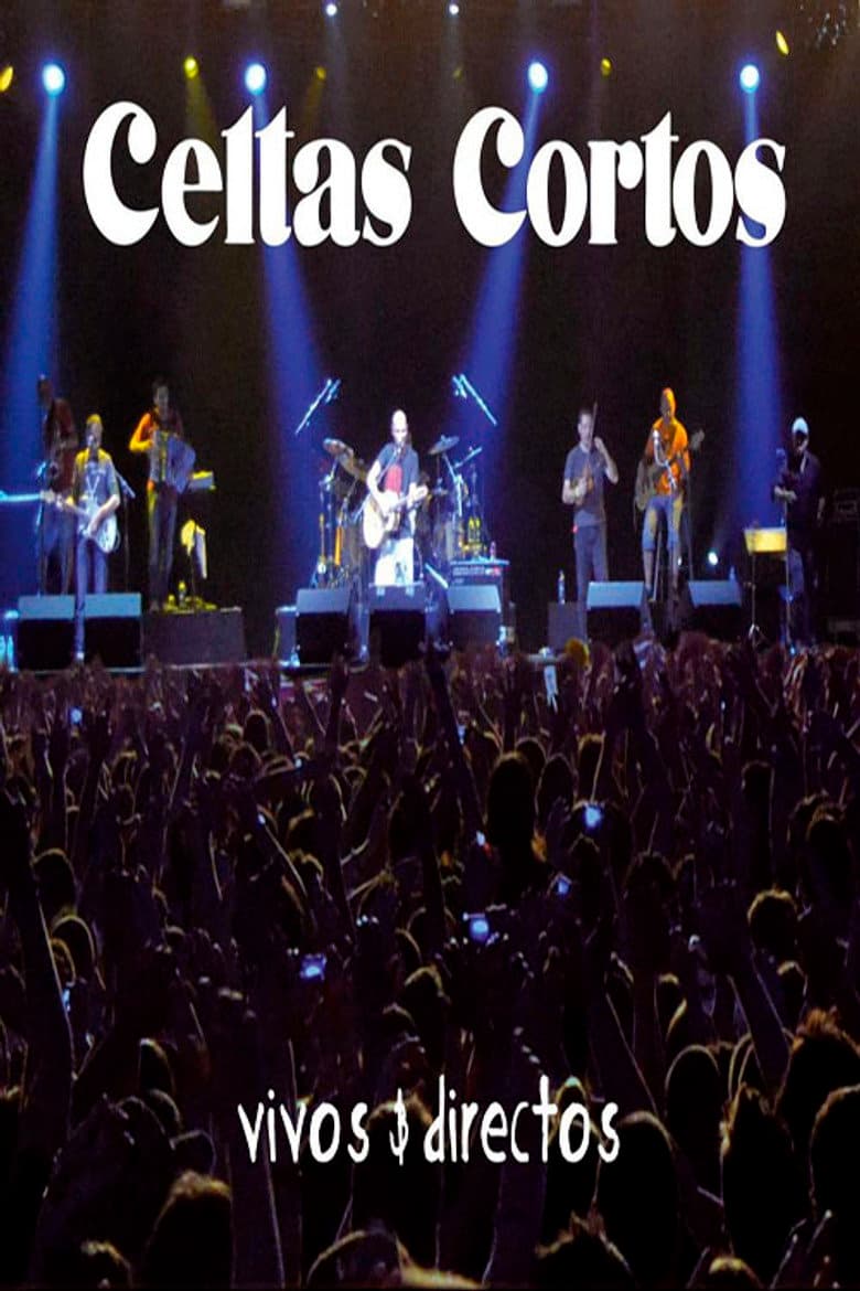 Celtas Cortos - Vivos y Directos