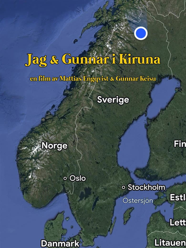 Jag & Gunnar i Kiruna