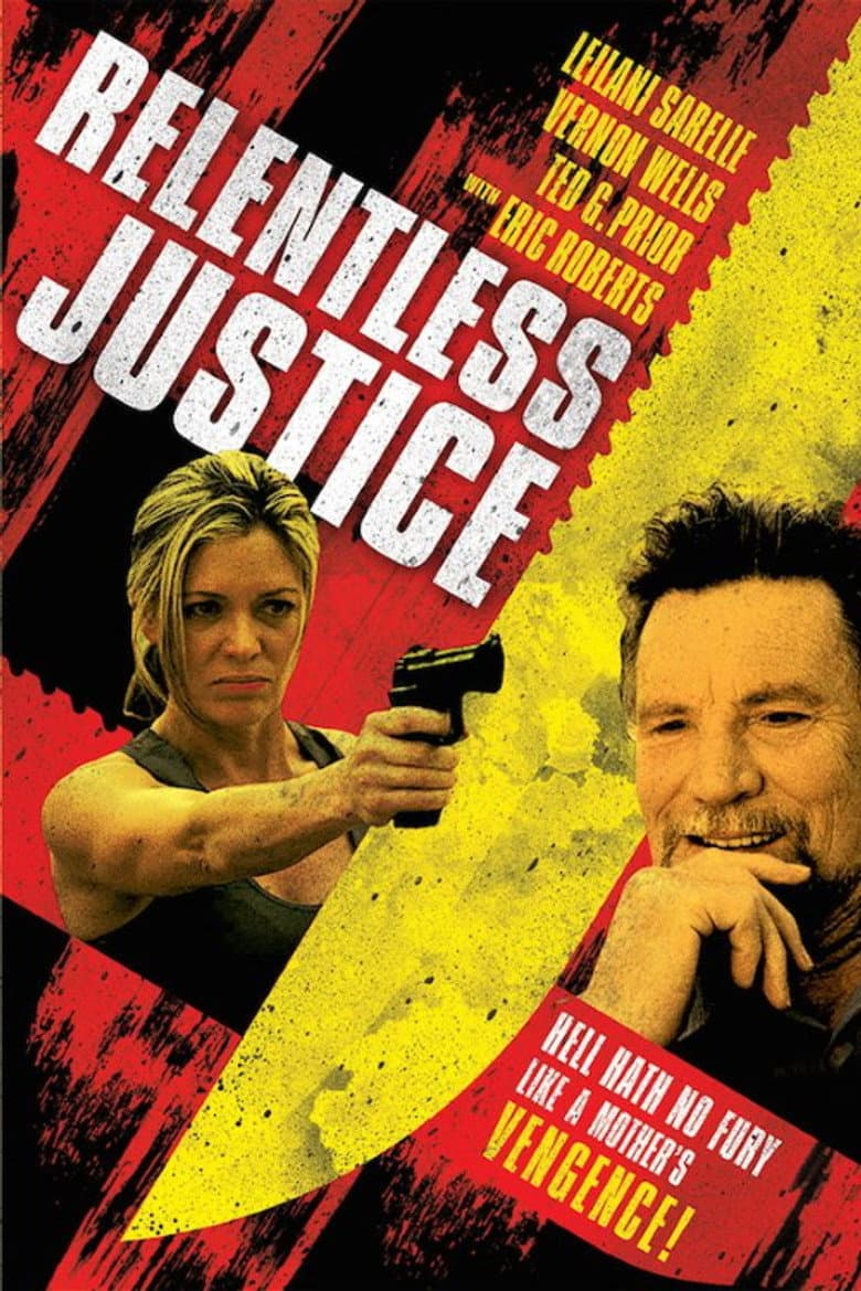 Relentless Justice