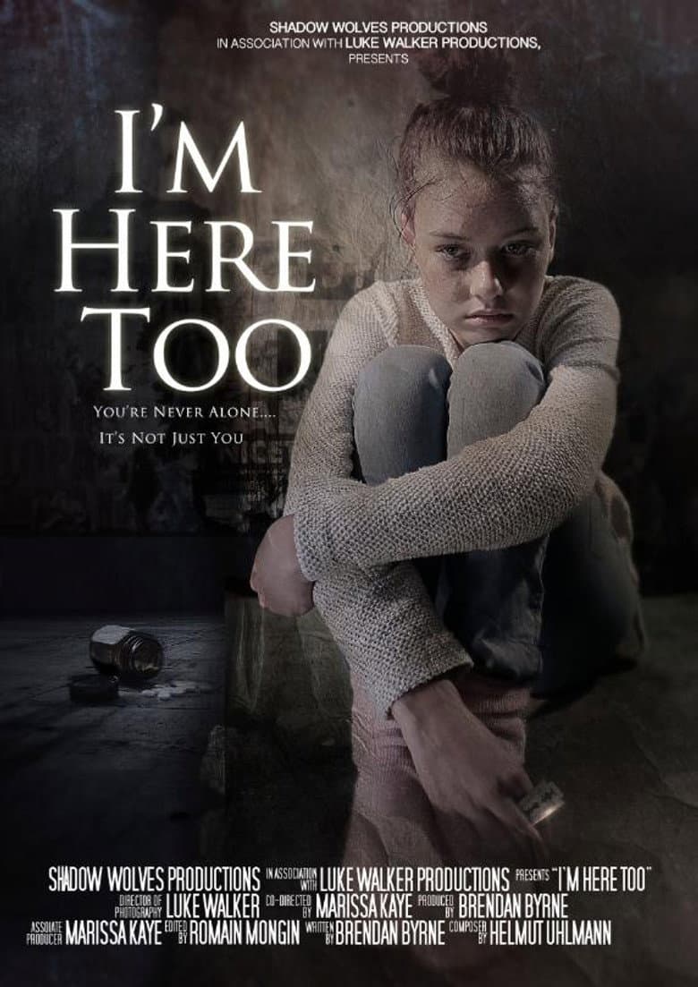 I'm Here Too