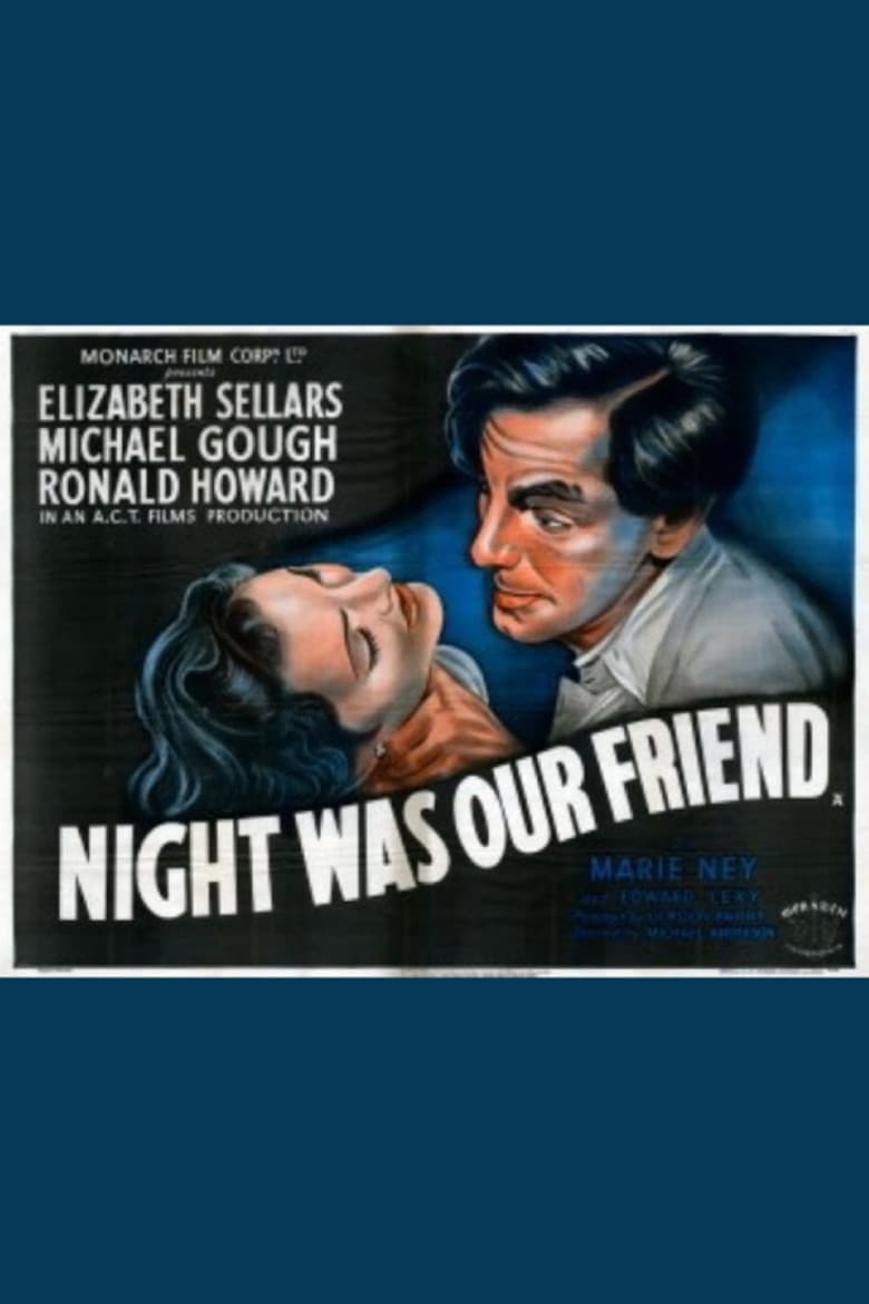 Night Was Our Friend