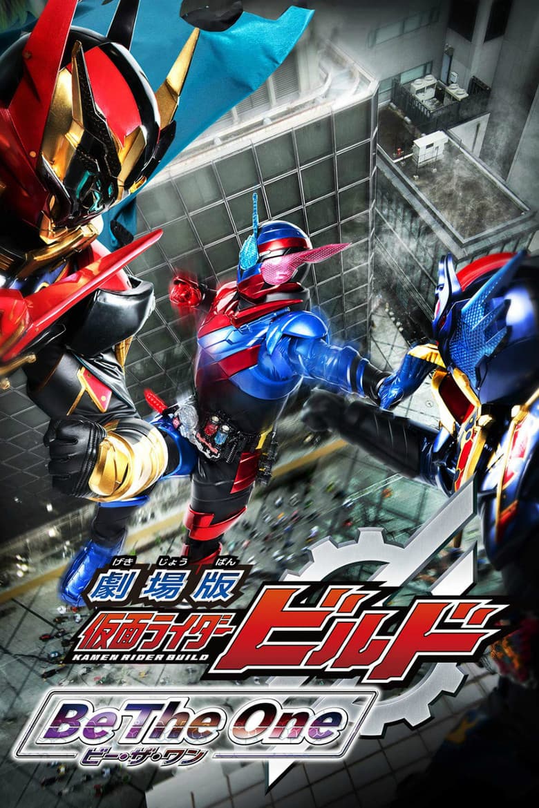Kamen Rider Build: Be The One