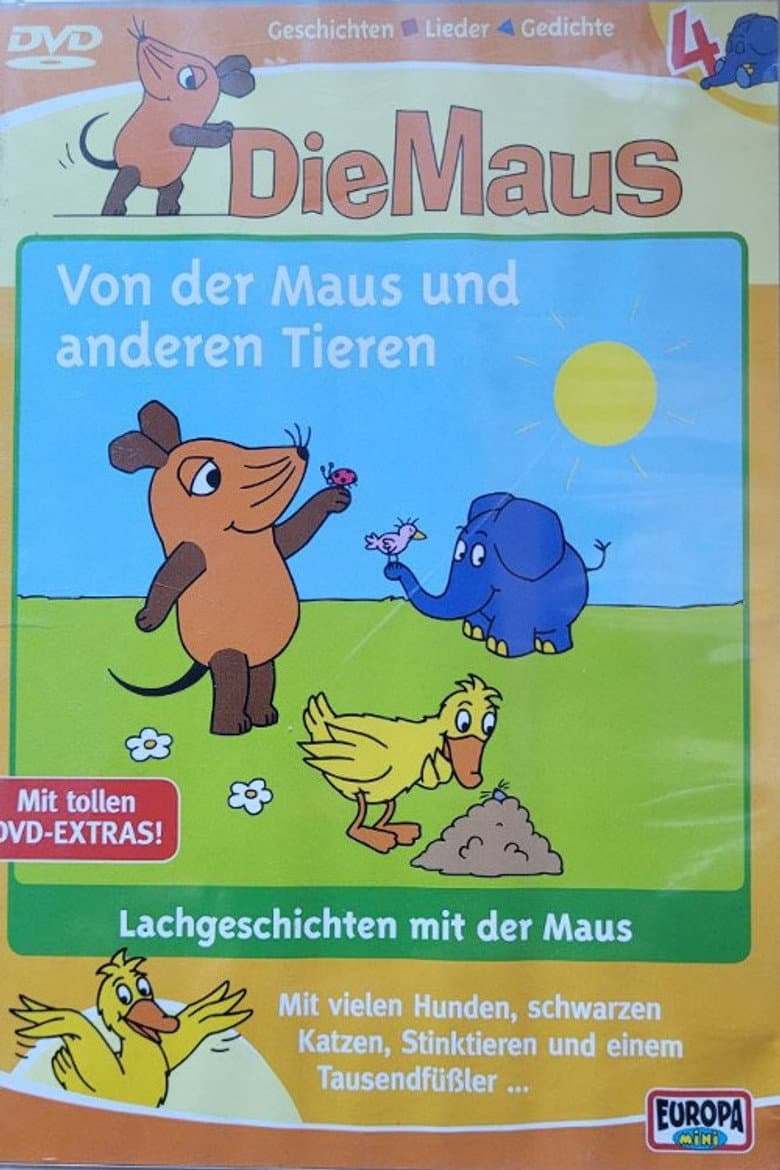Die Maus - Von der Maus und anderen Tieren
