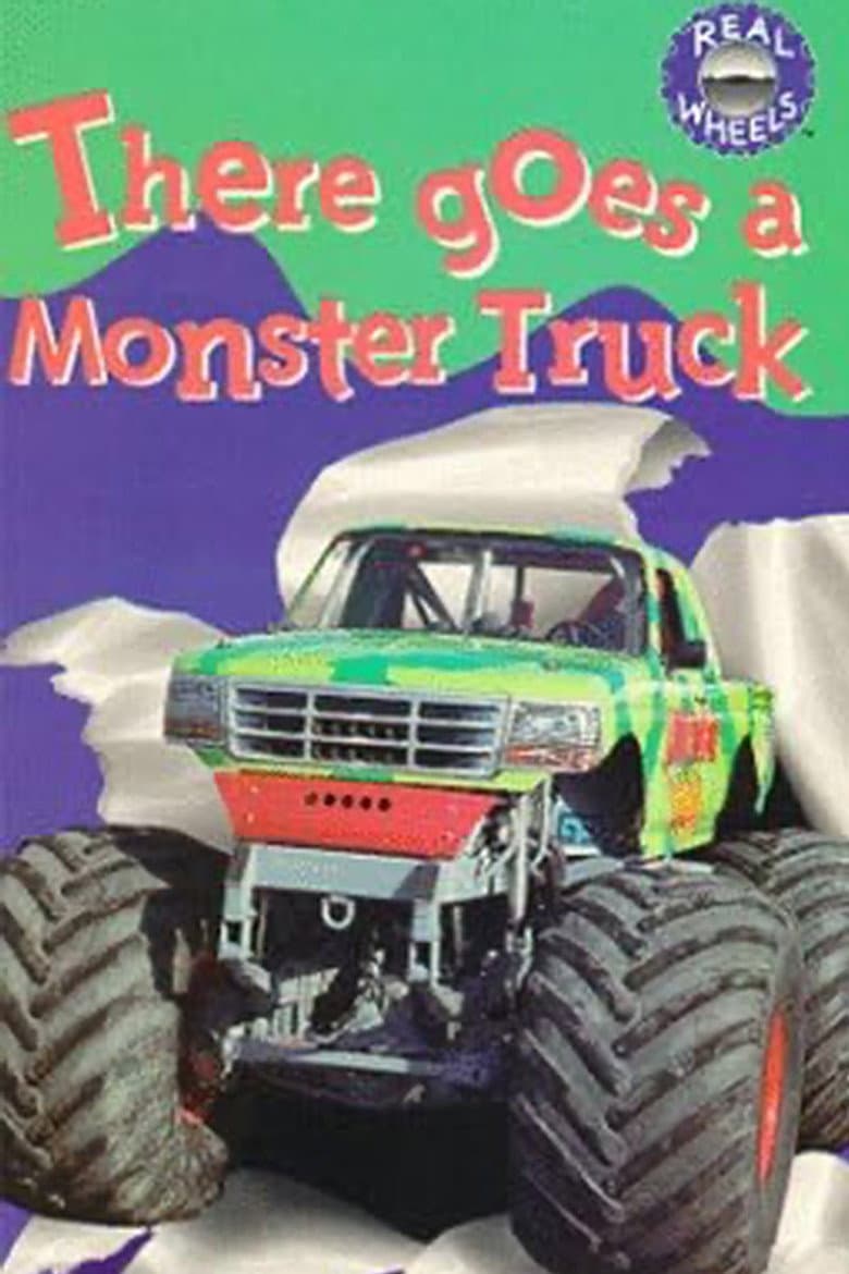 There Goes a Monster Truck
