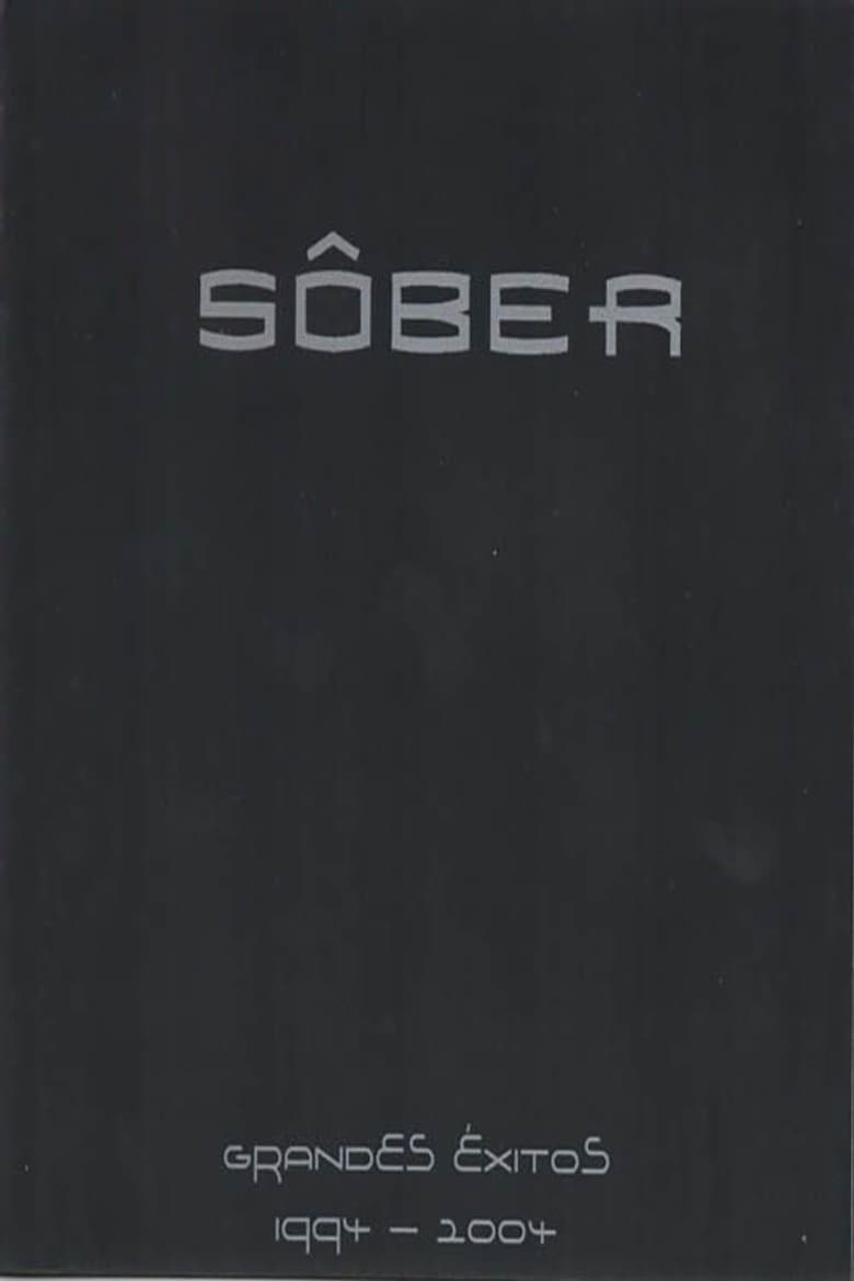 Sôber - Grandes Éxitos 1994 - 2004