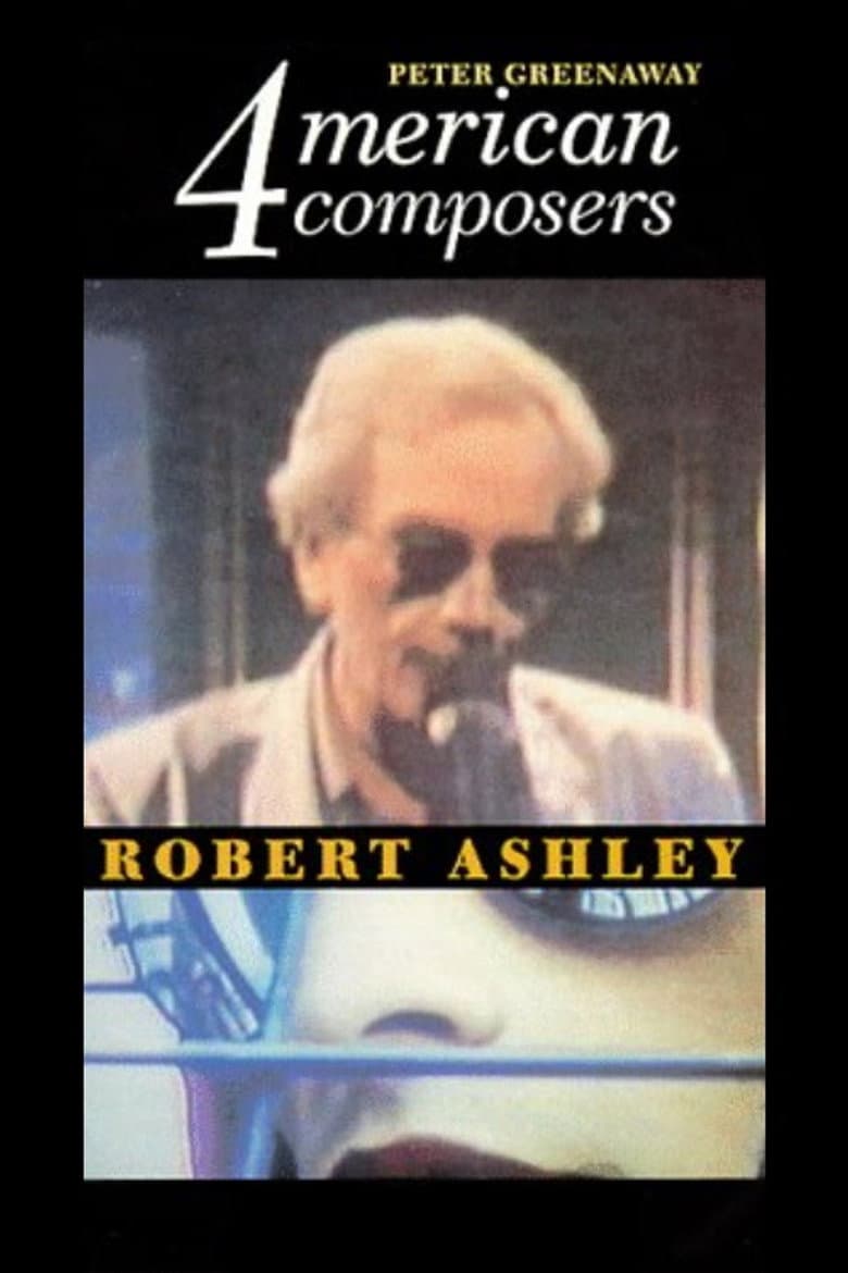 Four American Composers: Robert Ashley