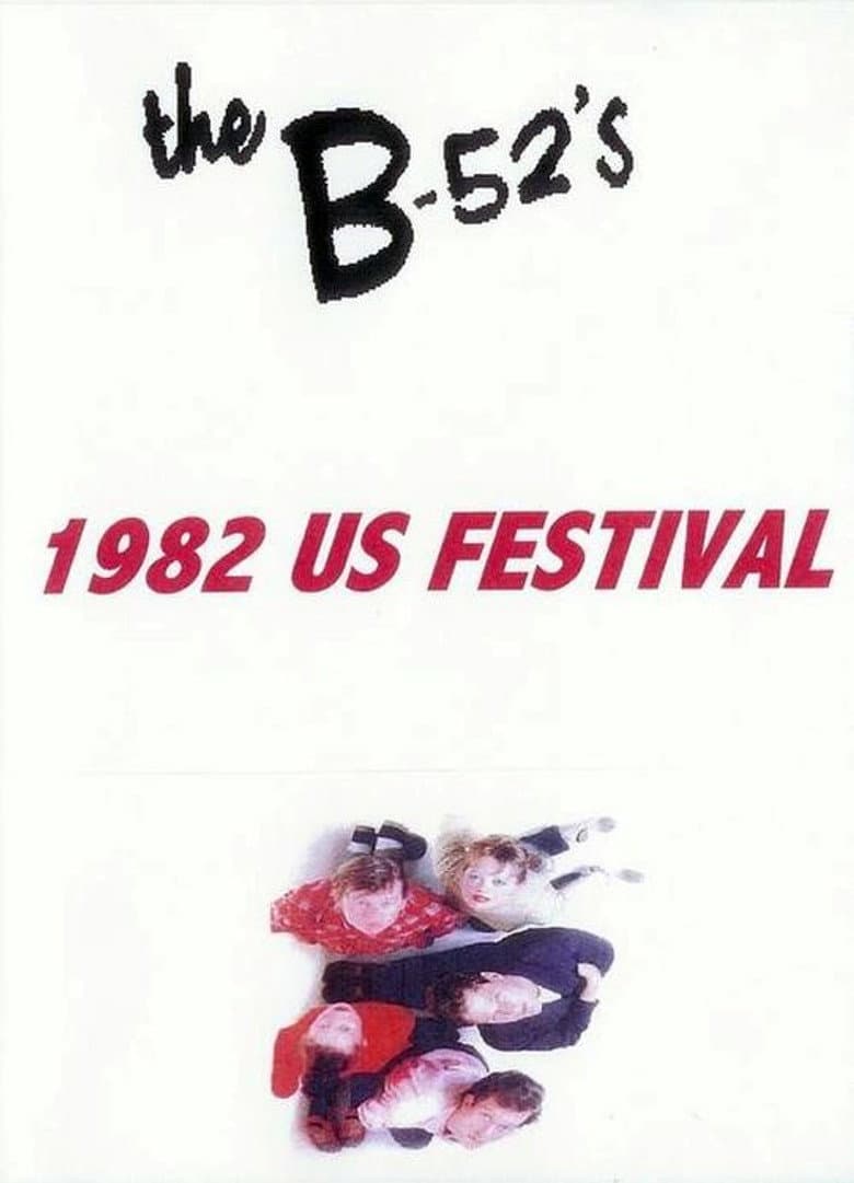 The B-52's: 1982 US Festival
