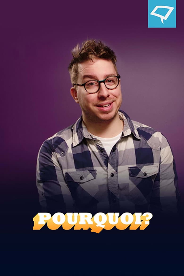 Pourquoi?