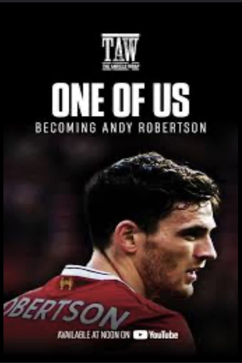 One Of Us - Becoming Andy Robertson