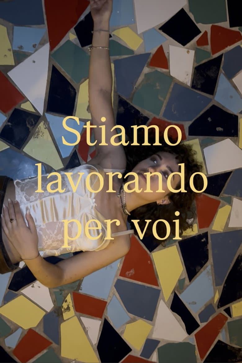 Stiamo lavorando per voi