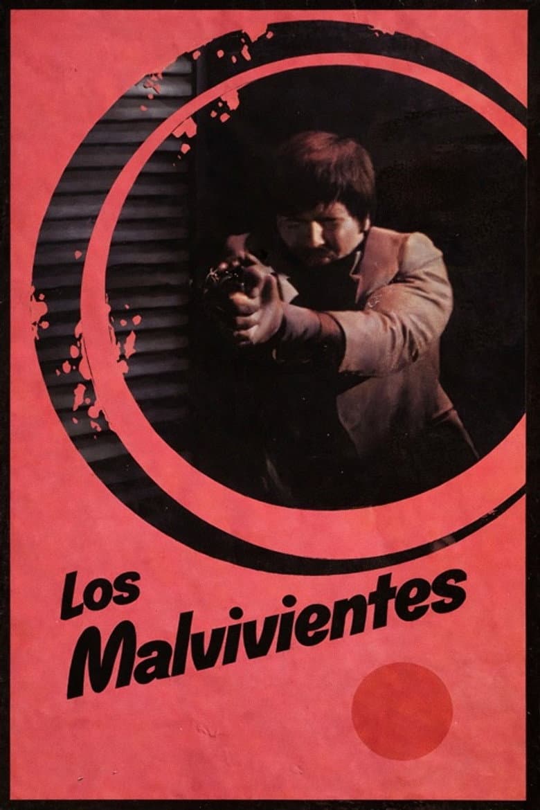 Los malvivientes