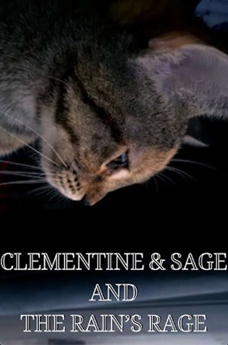 Clementine & Sage and The Rain's Rage