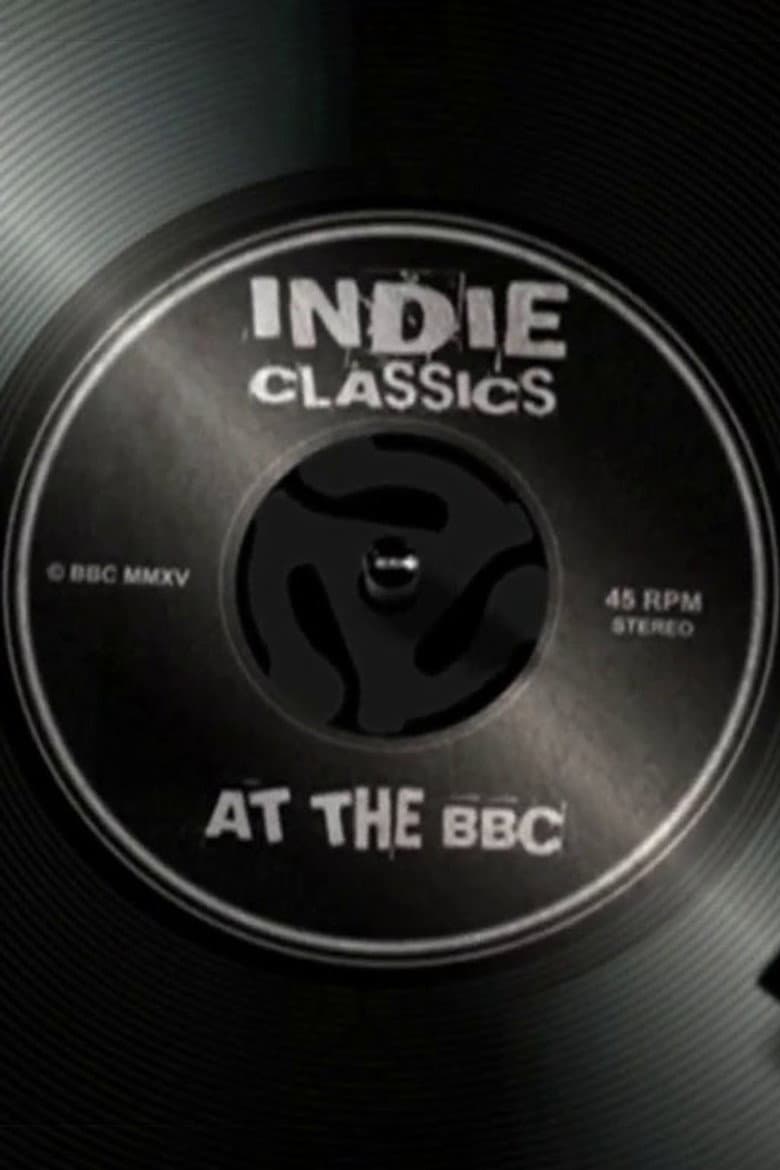 Indie Classics at the BBC